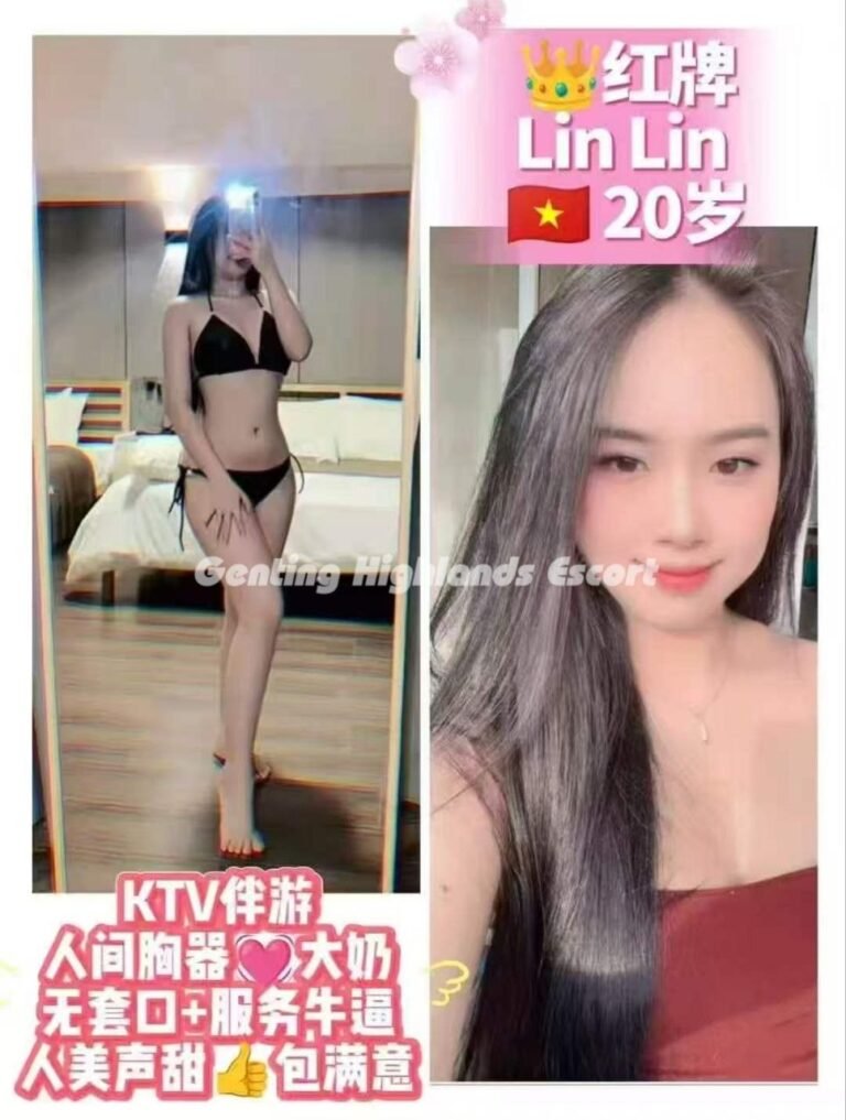 Genting Escort | 云顶小姐美女 | 按摩下水服务 | 约炮伴游名单